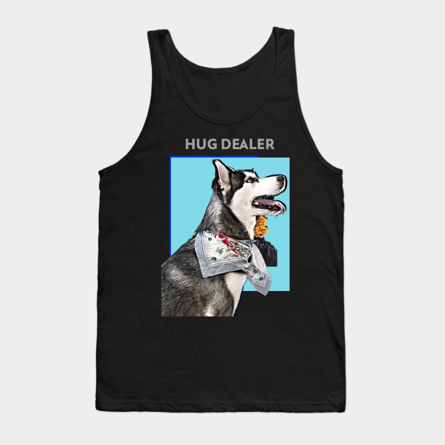 HUG dealer (husky dog) Tank Top by PersianFMts